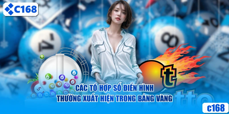 Các tổ hợp số điển hình thường xuất hiện trong bảng vàng